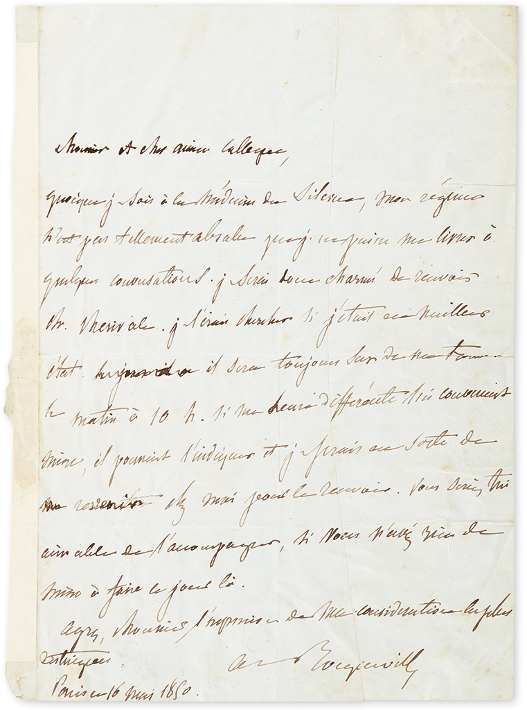 TOCQUEVILLE, ALEXIS DE. Autograph Letter Signed, AdeTocqueville, to Sir and dear colleague, in French,